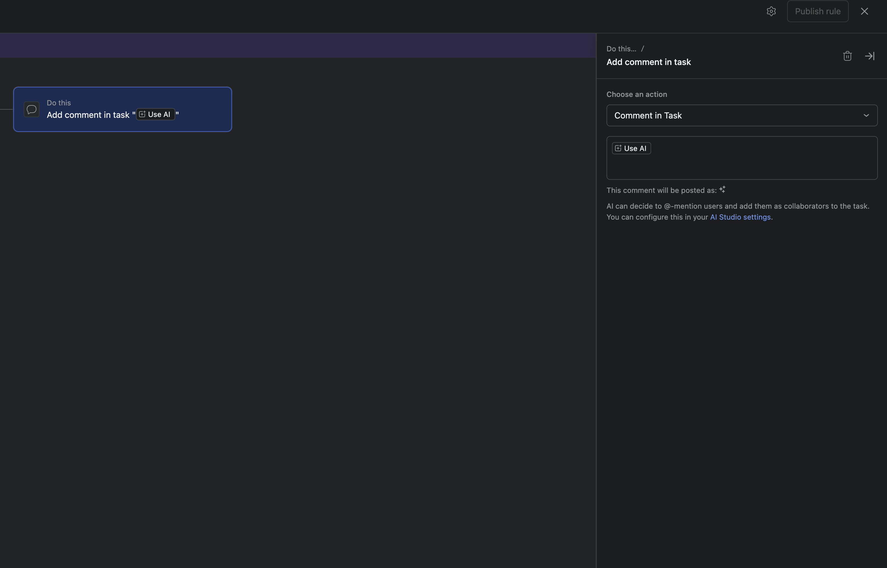 Asana's own "Add comment in task" rule action: a "Comment in Task" action with a comment field, but no timing option anywhere — it posts the moment the rule fires.