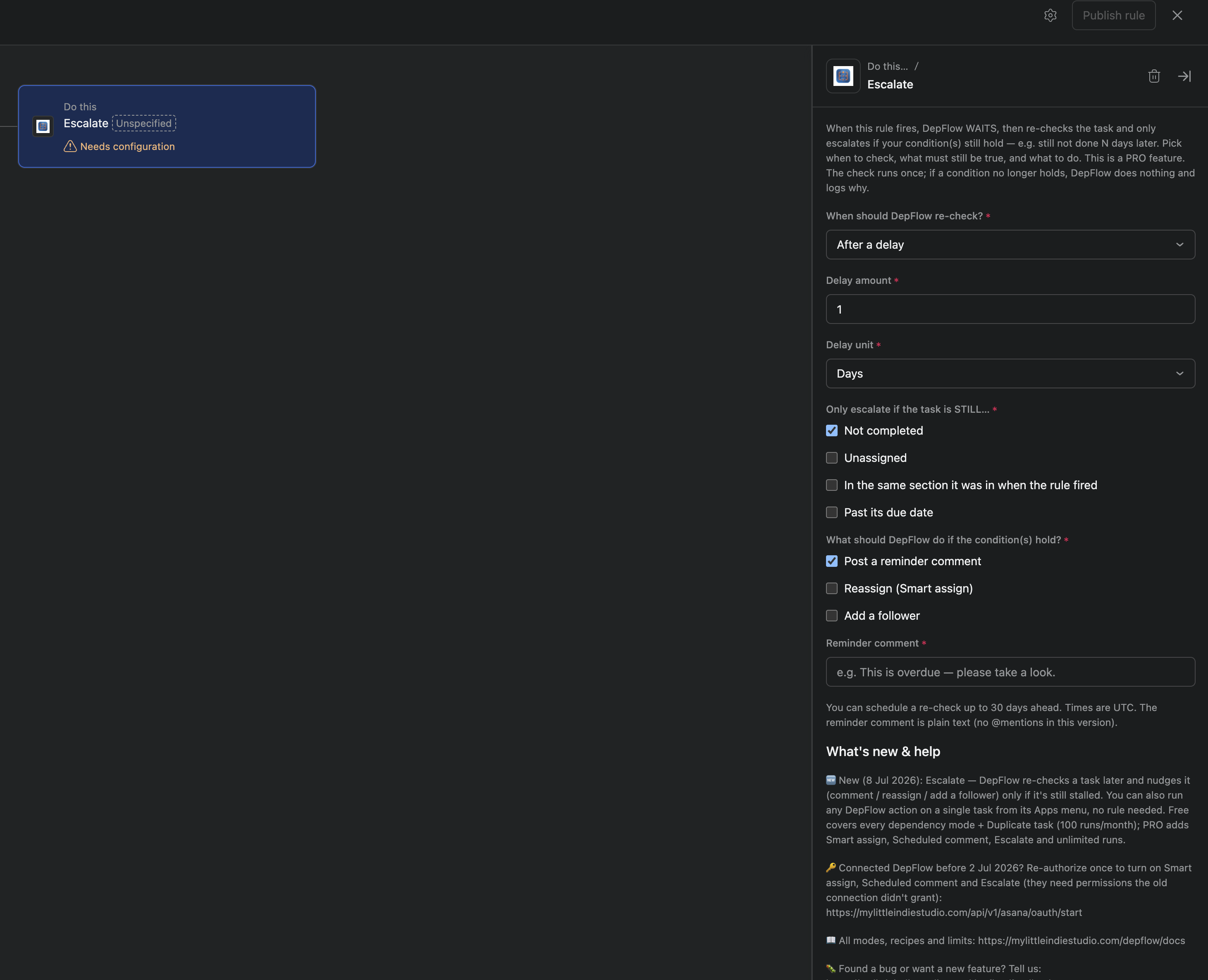 DepFlow's "Escalate" action open in the Asana rule builder: "When should DepFlow re-check?" set to "After a delay" with Delay amount 1 and Delay unit Days; under "Only escalate if the task is STILL…" the "Not completed" box ticked; and under "What should DepFlow do if the condition(s) hold?" the "Post a reminder comment" box ticked, with the reminder-comment field revealed underneath.