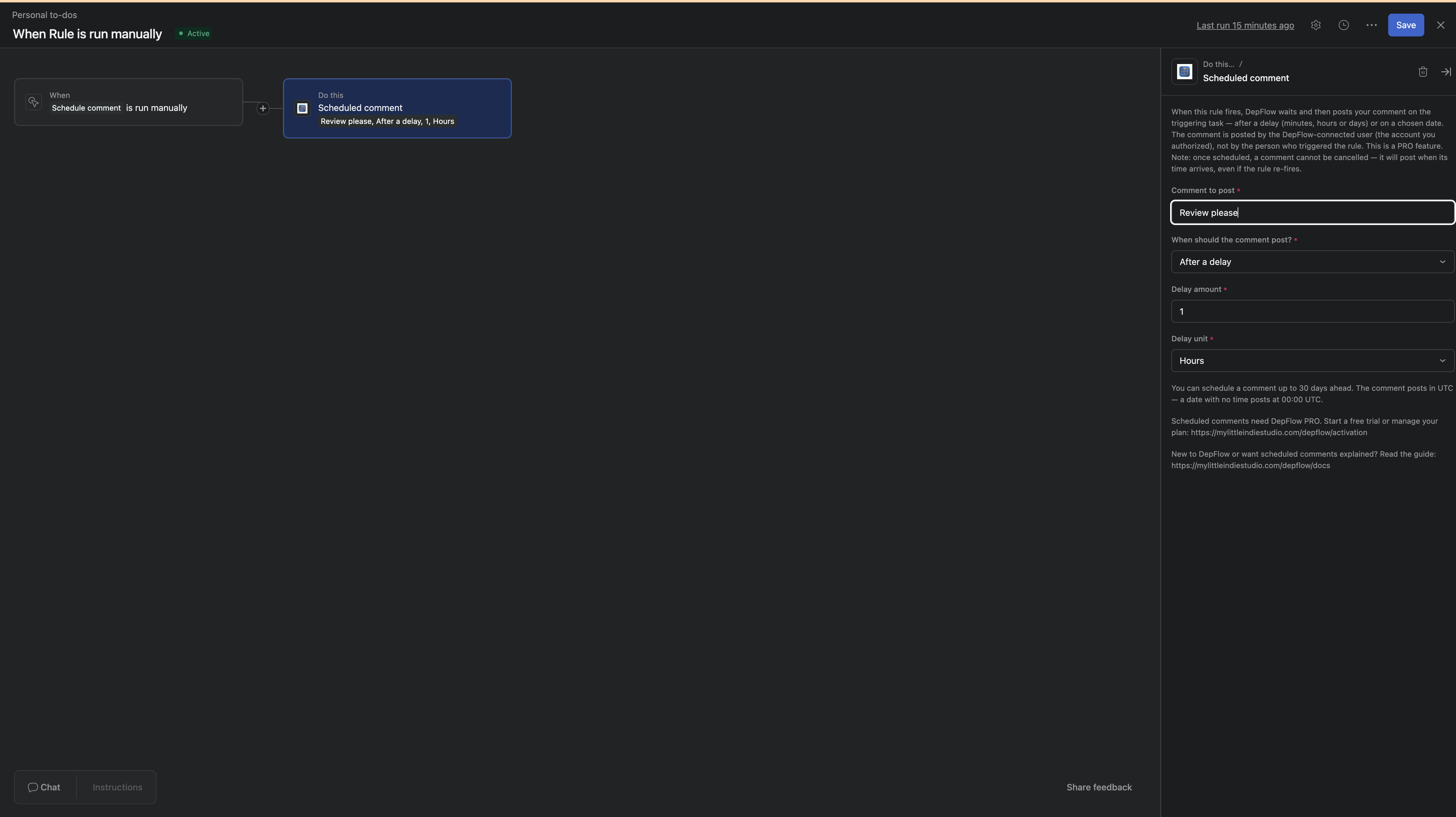 Shows the Scheduled comment form on a "Run manually" rule: the "Comment to post" field, the "When should the comment post?" dropdown (After a delay / On a specific date), and the delay amount plus unit fields underneath.